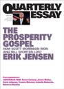 Quarterly Essay 74 The Prosperity Gospel