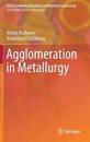Agglomeration in Metallurgy