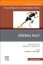 Cerebral Palsy,An Issue of Physical Medicine and Rehabilitation Clinics of North America