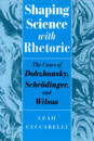 Shaping Science with Rhetoric