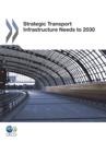 Strategic Transport Infrastructure Needs to 2030
