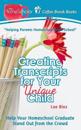 Creating Transcripts for Your Unique Child