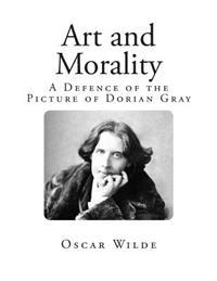 Art and Morality: A Defence of the Picture of Dorian Gray