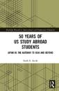 50 Years of US Study Abroad Students