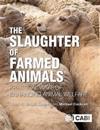 Slaughter of Farmed Animals, The
