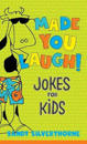 Made You Laugh! – Jokes for Kids