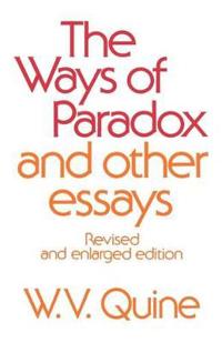 The Ways of Paradox, and Other Essays
