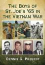 The Boys of St. Joe's '65 in the Vietnam War