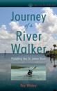 Journey of a River Walker