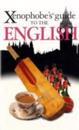 The Xenophobe's Guide to the English