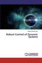 Robust Control of Dynamic Systems