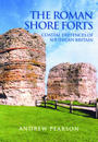 The Roman Shore Forts