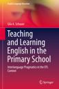 Teaching and Learning English in the Primary School