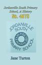 The History of Jordanville South Primary School