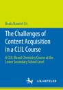 Challenges of Content Acquisition in a CLIL Course
