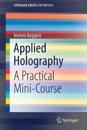 Applied Holography