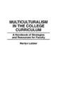Multiculturalism in the College Curriculum