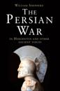Persian War in Herodotus and Other Ancient Voices