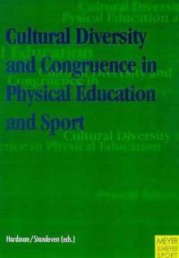 Cultural Diversity & Congruence in Physical Education & Sport
