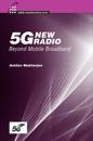 5G New Radio: Beyond Mobile Broadband