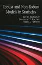 RobustNon-Robust Models in Statistics