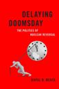 Delaying Doomsday
