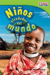 Ninos Alrededor del Mundo = Kids Around the World