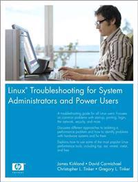 Linux Troubleshooting for System Administrators and Power Users