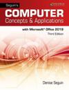 Seguins Computer ConceptsApplications for Microsoft Office 365, 2019