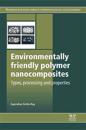 Environmentally Friendly Polymer Nanocomposites
