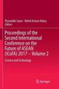 Proceedings of the Second International Conference on the Future of ASEAN (ICoFA) 2017 – Volume 2