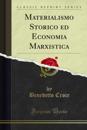 Materialismo Storico ed Economia Marxistica