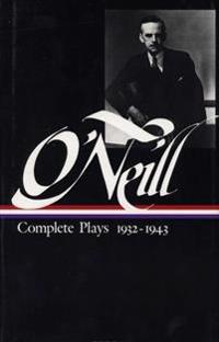 O'Neill Plays Vol. III: Volume 3: 1933-1943