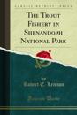 Trout Fishery in Shenandoah National Park