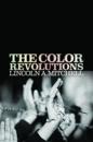 The Color Revolutions