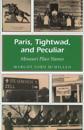 Paris, Tightwad and Peculiar