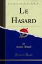Le Hasard