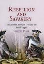 Rebellion and Savagery