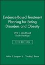 Evidence-Based Treatment Planning for Eating Disorders and Obesity DVD / Workbook Study Package