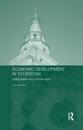 Economic Development in Tatarstan