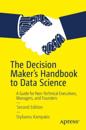 Decision Maker's Handbook to Data Science