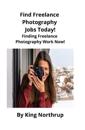 Find Freelance Photography Jobs Today!