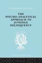 A Psycho-Analytical Approach to Juvenile Delinquency