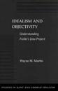 Idealism and Objectivity