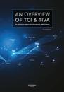An Overview of TCI & TIVA
