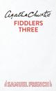 FIDDLERS THREE