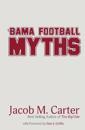 'Bama Football Myths