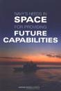 The Navy's Needs in Space for Providing Future Capabilities