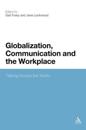 Globalization, Communication and the Workplace
