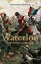 Waterloo; Napoleons siste slag